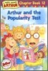 Arthur Chapter Book 12 : Arthur and the Popularity Test