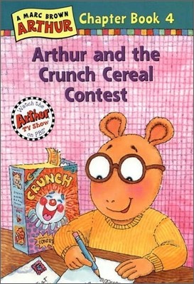 Arthur and the Crunch Cereal Contest: An Arthur Chapter Book