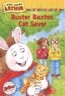 Buster Baxter, Cat Saver