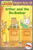 Arthur Chapter Book 26 : Arthur and the No-Brainer