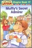 Arthur Chapter Book 17 : Muffy's Secret Admirer