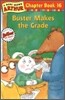 Arthur Chapter Book 16 : Buster Makes the Grade