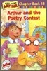 Arthur and the Poetry Contest: A Marc Brown Arthur Chapter Book 18