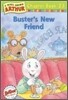 Arthur Chapter Book 23 : Buster's New Friend