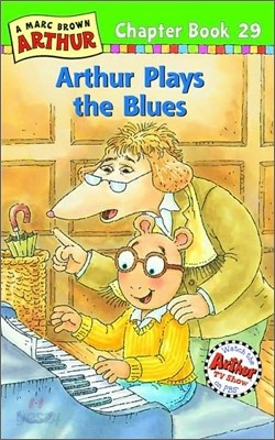 Arthur Chapter Book 29 : Arthur Plays the Blues