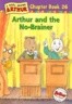 Arthur and the No-brainer