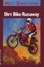 Dirt Bike Runaway