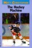 The Hockey Machine