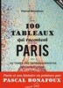 100 tableaux qui racontent Paris