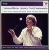 Jacques Mercier 자크 메르시에가 지휘하는 프랑스 관현악 작품 (Conducts French Masterworks)