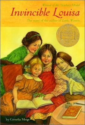 Invincible Louisa: The Story of the Author of Little Women