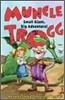 Muncle Trogg