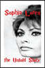 Sophia Loren: The Untold Story