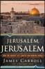 Jerusalem, Jerusalem