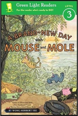 A Brand-New Day with Mouse and Mole (Reader)