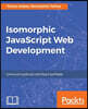 Isomorphic JavaScript Web Development