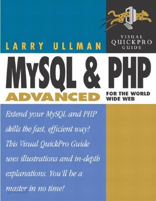 PHP and MySQL for Dynamic Web Sites: Visual Quickpro Guide