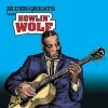 Howlin' Wolf - 100 Years Of Blues: Blues Greats