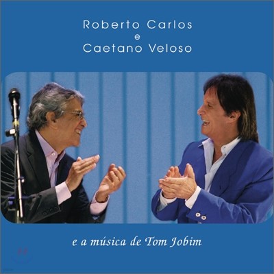 Roberto Carlos & Caetano Veloso (로베르토 카를로스, 카에타누 벨로주) - E A Musica De Tom Jobim