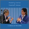 Roberto Carlos & Caetano Veloso (로베르토 카를로스, 카에타누 벨로주) - E A Musica De Tom Jobim