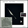 Robert Levin 앙리 뒤티외: 피아노 작품 전곡집 - 로버트 레빈 (Henri Dutilleux: D’ombre et de silence)