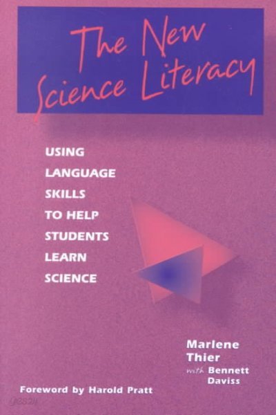 The New Science Literacy: Using Language Skills to Help Students Learn Science