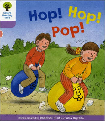 Oxford Reading Tree: Level 1+: Decode and Develop: Hop, Hop, Pop!