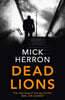 Slough House Thriller #02 : Dead Lions