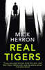 Slough House Thriller #03 : Real Tigers
