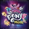 마이 리틀 포니: 더 무비 애니메이션 음악 (My Little Pony: The Movie O.S.T)
