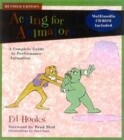 Acting for Animators: A Complete Guide to Performance Animation with CD (Audio)