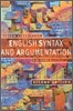 English Syntax and Argumentation, 2/E
