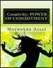 Creativity: The Power of Commitment: Daily Creative Thoughts to Build your Belly Dance Business