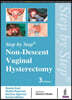 Step by Step: Non-Descent Vaginal Hysterectomy