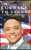 The Courage to Stand: A New America