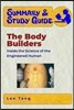 Summary & Study Guide - the Body Builders