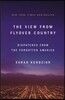 The View from Flyover Country: Dispatches from the Forgotten America