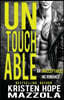 Untouchable: An Unacceptables MC Standalone Romance