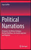 Political Narrations: Antigone, the Melian Dialogue, Michael Kohlhaas, the Grand Inquisitor and Ragtime