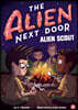 The Alien Next Door 3: Alien Scout