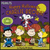 Happy Halloween, Charlie Brown! [With Stickers]