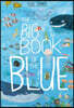 The Big Book of the Blue