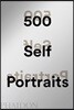 500 Self-Portraits