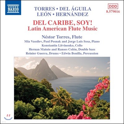 Nestor Torres 라틴 아메리카 플루트 작품집 (Del Caribe, Soy! - Latin American Flute Music)