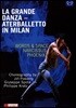 Aterballetto 라 그랑드 단차 - 아테르발레토 인 밀라노 (La Grande Danza - Aterballetto In Milan)