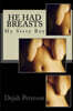 He Had Breasts: My Sissy Boy