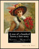 A Rose of a Hundred Leaves; A Love Story. by: Amelia E. Barr: Novel, (World's Classic's).