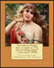The maid of Maiden lane: a sequel to "The bow of orange ribbon" a love story (1900). By: Amelia E. Barr: Illustrated (Original Classics)