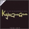 Kajagoogoo & Limahl - Too Shy: The Best Of Kajagoogoo & Limahl