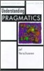 Understanding Pragmatics